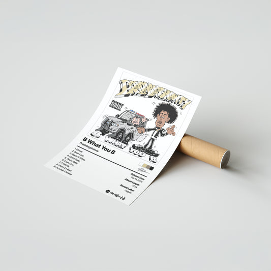 Pradabagshawty B What You B Album Poster