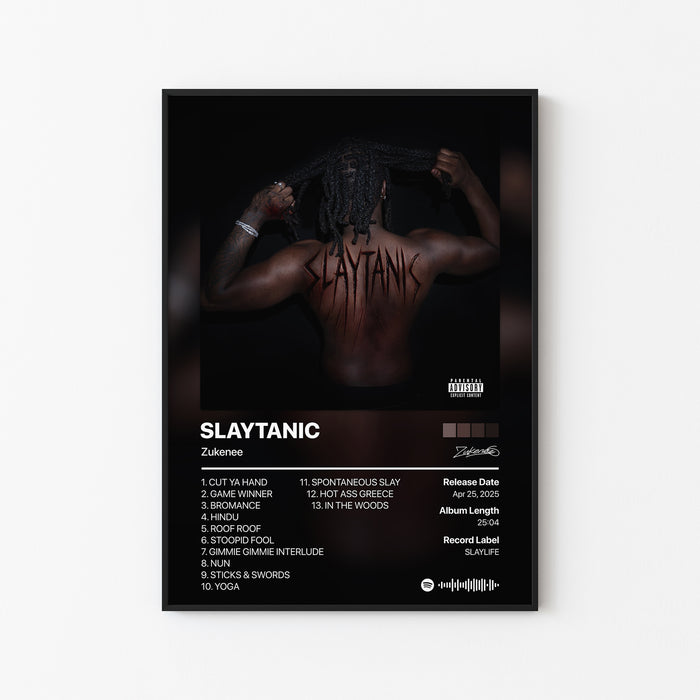 Zukenee SLAYTANIC Album Poster