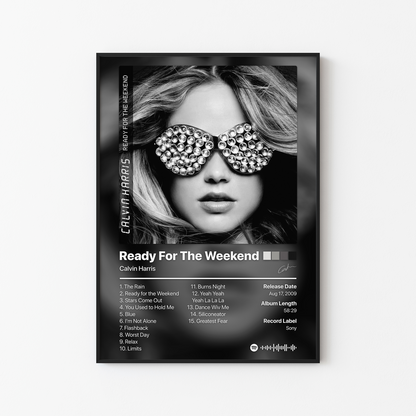 Calvin Harris Ready For The Weekend Album Poster