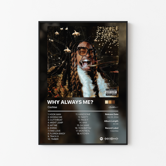 Cochise WHY ALWAYS ME? Album Poster