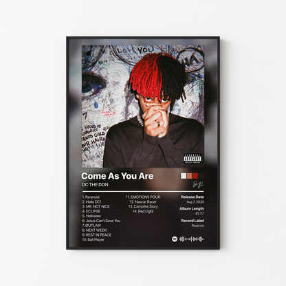 DC THE DON Come As You Are Album Poster