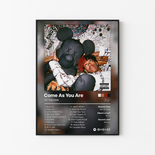 DC THE DON Come As You Are (Deluxe) Album Poster