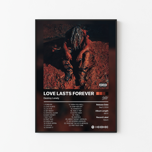 Destroy Lonely LOVE LASTS FOREVER Album Poster