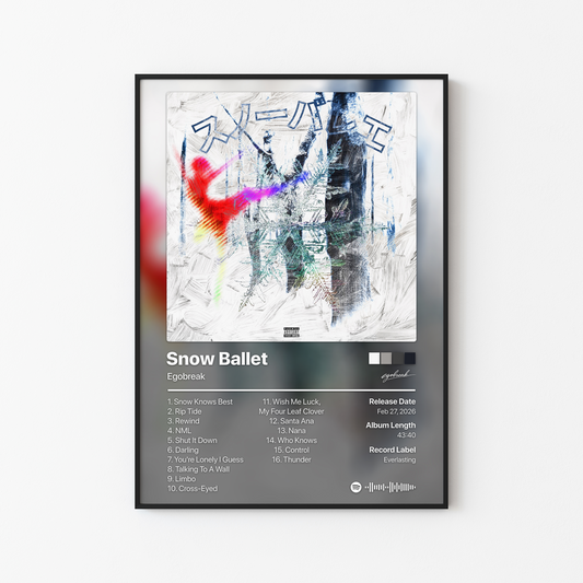 Egobreak Snow Ballet Album Poster