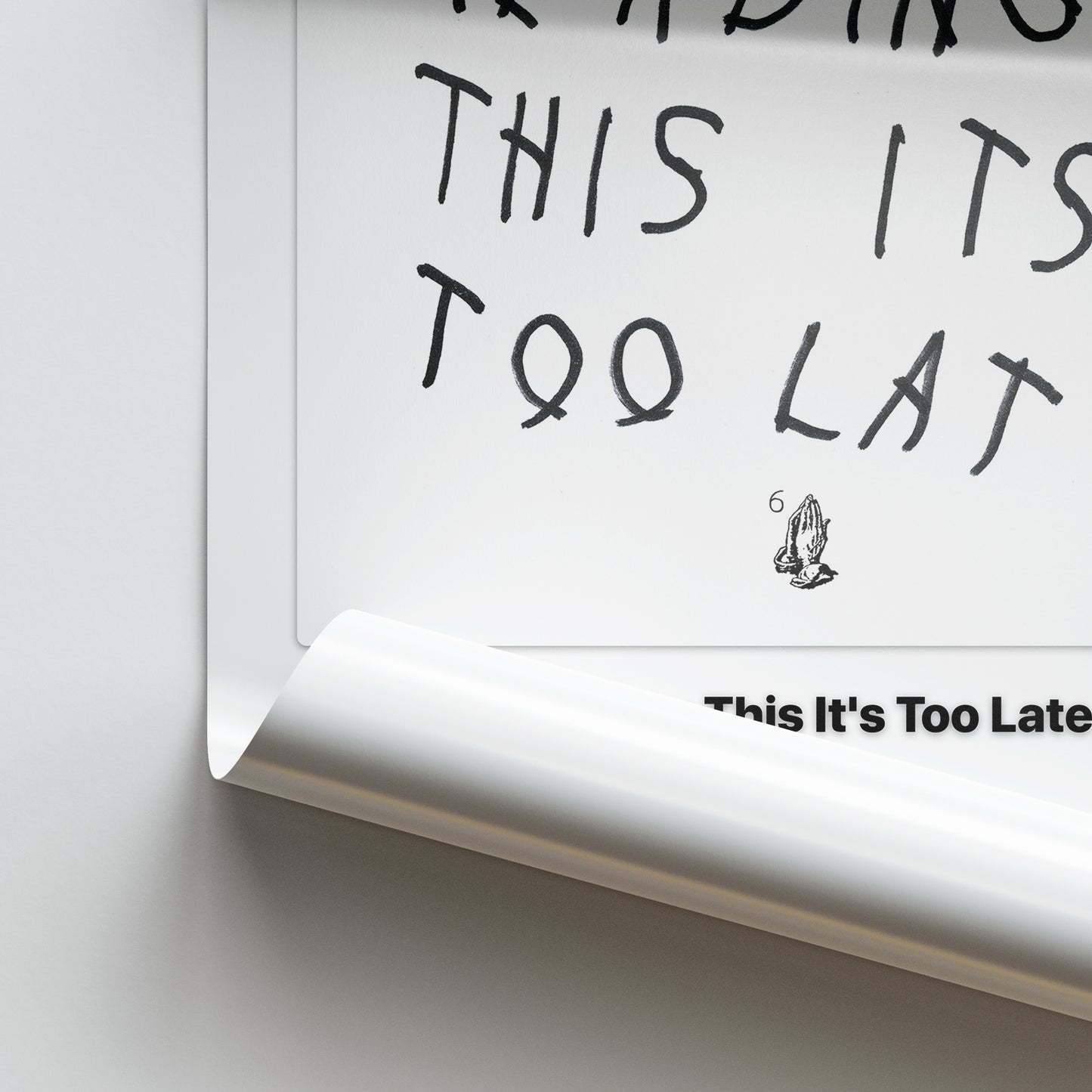 Drake If You're Reading This It's Too Late Album Poster