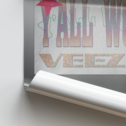 Veeze Y'all Won Album Poster