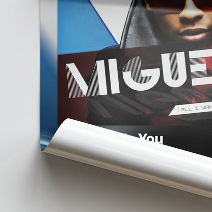 Miguel All I Want Is You Album Poster