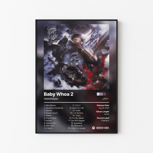 Glokk40Spaz Baby Whoa 2 Album Poster