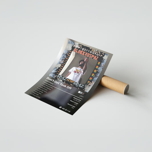 Glokk40Spaz Don't Get Took Off Album Poster