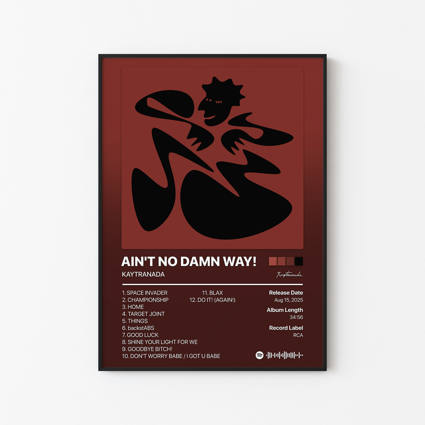 KAYTRANADA AIN'T NO DAMN WAY! Album Poster