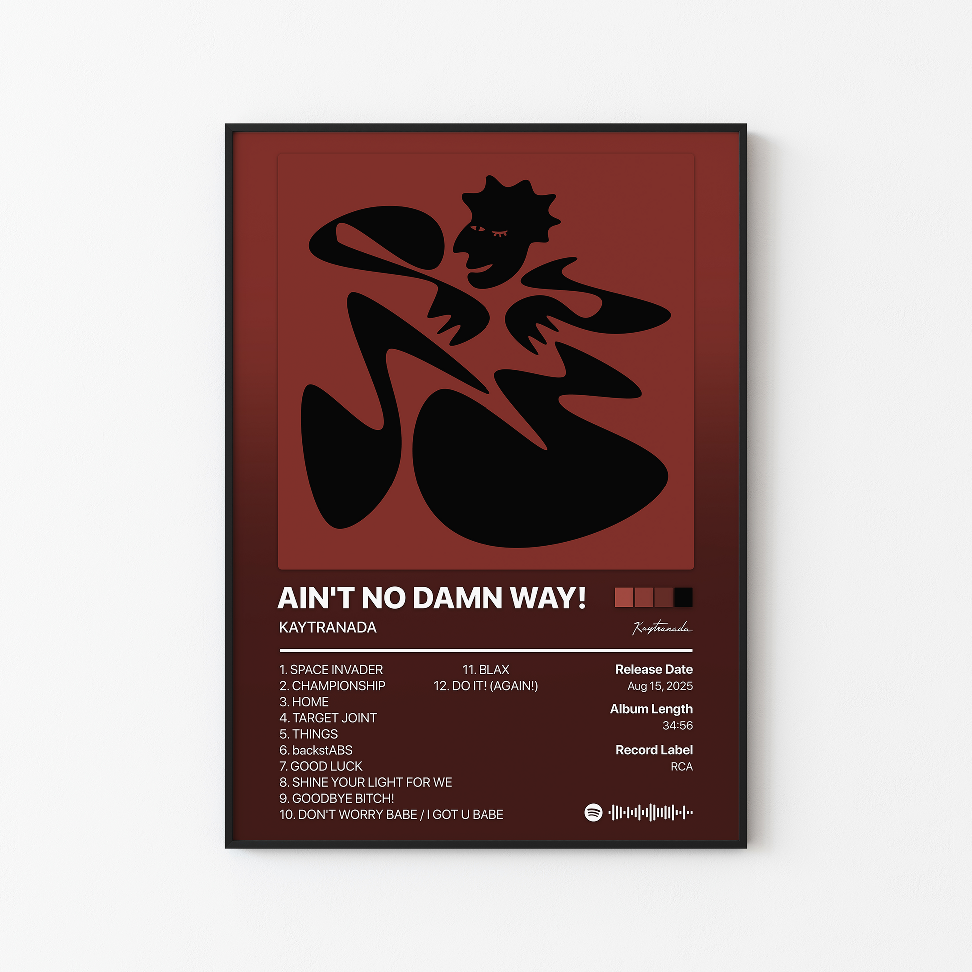 KAYTRANADA AIN'T NO DAMN WAY! Album Poster