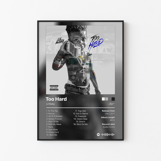Lil Baby Too Hard Album Poster