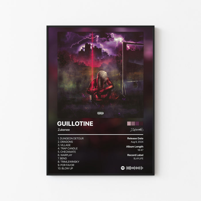 Zukenee GUILLOTINE Album Poster