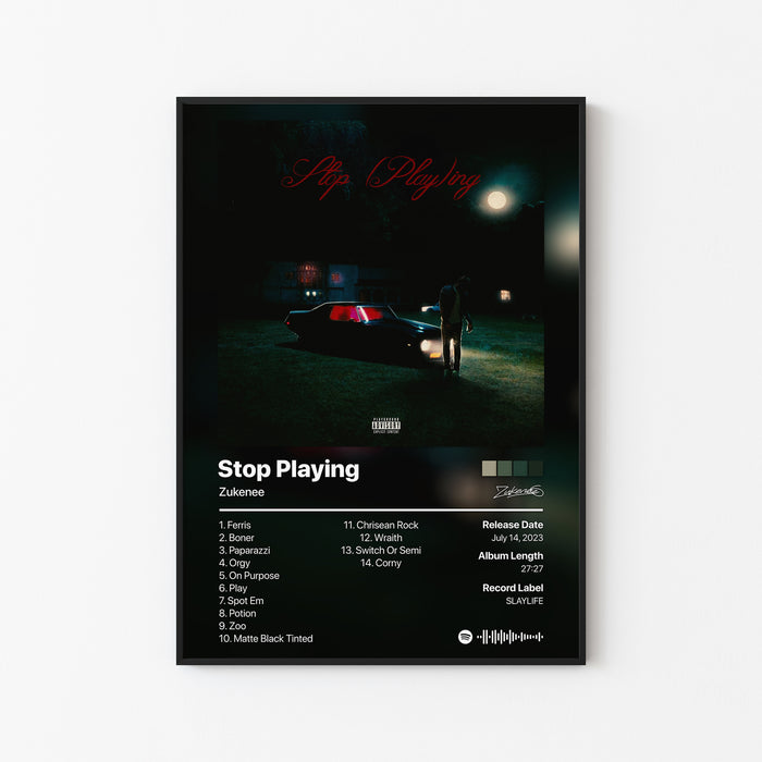 Zukenee Stop Playing Album Poster