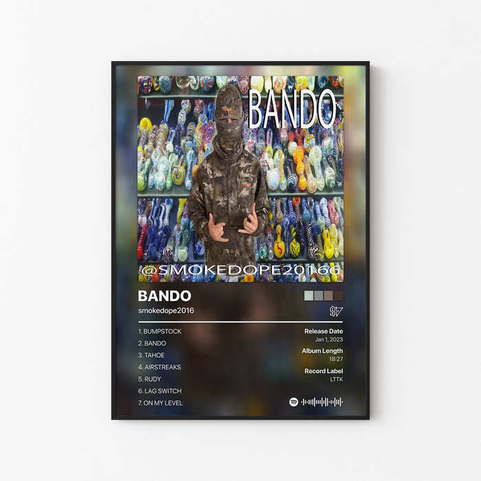 smokedope2016 BANDO Album Poster