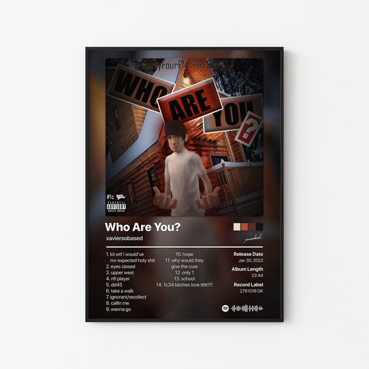 xaviersobased Who Are You Album Poster
