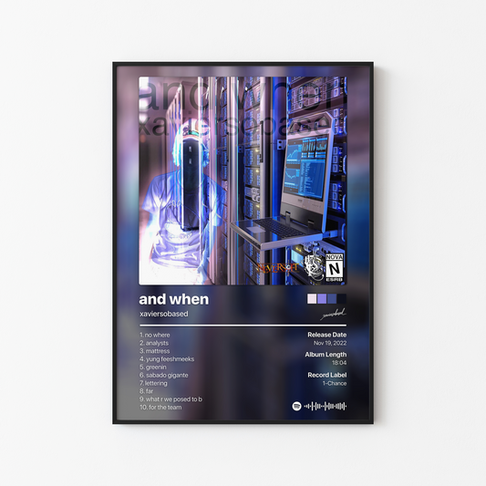 xaviersobased and when Album Poster
